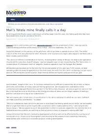 Mali's Yatela Mine Finally Calls It A