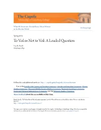 To Veil Or Not to Veil: a Loaded Question Lisa R