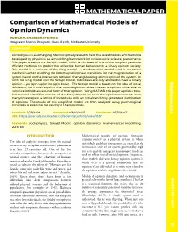 Comparison of Mathematical Models of Opinion Dynamics AURORA BASINSKI-FERRIS Integrated Science Program, Class of 2018, Mcmaster University