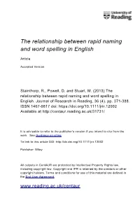 The Relationship Between Rapid Naming and Word Spelling in English