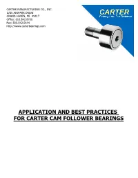 Applications and Best Practices for Carter Cam Follower Bearings