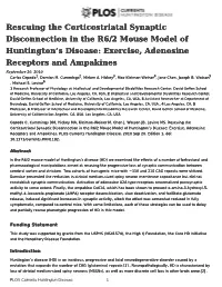 Rescuing the Corticostriatal Synaptic Disconnection in the R6/2 Mouse Model of Huntington’S Disease: Exercise, Adenosine Receptors and Ampakines