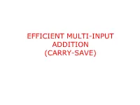 Adders: Efficient Multiple Input