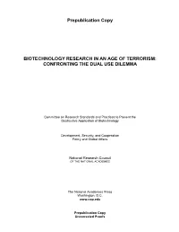 Biotechnology Research in an Age of Terrorism: Confronting the Dual Use Dilemma