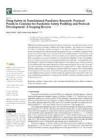 Drug Safety in Translational Paediatric Research: Practical Points to Consider for Paediatric Safety Proﬁling and Protocol Development: a Scoping Review