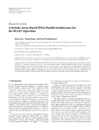 Research Article a Systolic Array-Based FPGA Parallel Architecture for the BLAST Algorithm