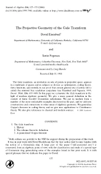 The Projective Grometry of the Gale Transform