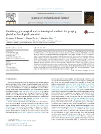 Combining Glaciological and Archaeological Methods for Gauging Glacial Archaeological Potential