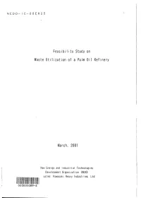 Feasibility Study on Waste Utilization of a Palm Oil Refinery