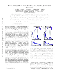 Probing an Excited-State Atomic Transition Using Hyperfine Quantum