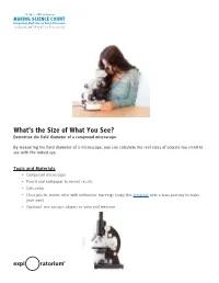What's the Size of What You See? Determine the Field Diameter of a Compound Microscope