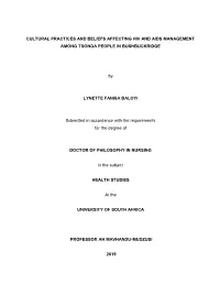 Cultural Practices and Beliefs Affecting Hiv and Aids Management Among Tsonga People in Bushbuckridge