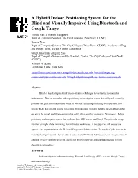 A Hybrid Indoor Positioning System for the Blind and Visually Impaired Using Bluetooth and Google Tango