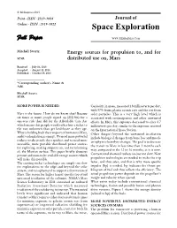 Energy Sources for Propulsion To, and for Distributed Use On, Mars