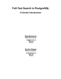 Full-Text Search in Postgresql: a Gentle Introduction by Oleg Bartunov and Teodor Sigaev