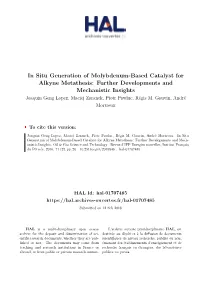 In Situ Generation of Molybdenum-Based Catalyst For