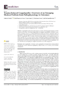 Trauma-Induced Coagulopathy: Overview of an Emerging Medical Problem from Pathophysiology to Outcomes