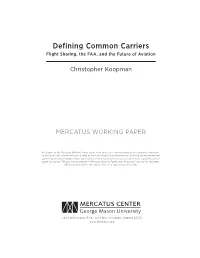 Defining Common Carriers: Flight Sharing, the FAA, and the Future of Aviation