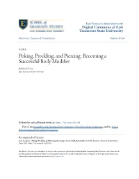 Poking, Prodding, and Piercing: Becoming a Successful Body Modifier Joshua A