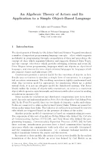 An Algebraic Theory of Actors and Its Application to a Simple Object-Based Language