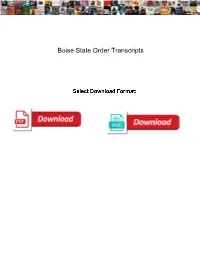 Boise State Order Transcripts
