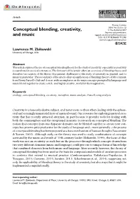 Conceptual Blending, Creativity, and Music As I Noted in My Opening Comments, Creativity Is an Elusive Subject