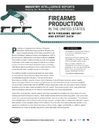 Firearms Production in the United States with Firearms Import and Export Data