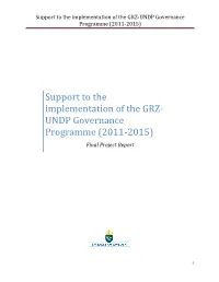 Support to the Implementation of the GRZ-UNDP Governance Programme (2011-2015)