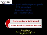 The Luxembourg Rail Protocol
