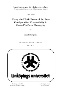 Using the DIAL Protocol for Zero Configuration Connectivity in Cross