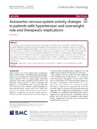 Autonomic Nervous System Activity Changes in Patients with Hypertension and Overweight: Role and Therapeutic Implications Paul Valensi*