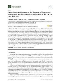 Cross-Sectional Survey of the Amount of Sugar and Energy in Chocolate Confectionery Sold in the UK in 1992 and 2017