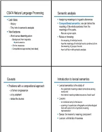 CS474 Natural Language Processing Semantic Analysis Caveats Introduction to Lexical Semantics