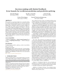 Decision Making with Limited Feedback:Error Bounds for Recidivism