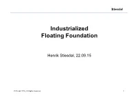 Industrialized Floating Foundation