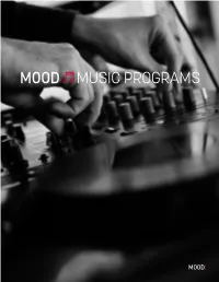 Mood Music Programs