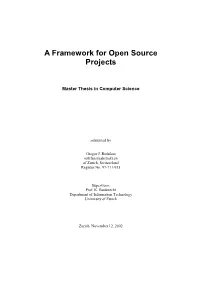 A Framework for Open Source Projects