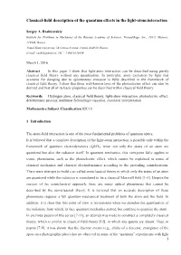 Classical-Field Description of the Quantum Effects in the Light-Atom Interaction