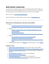 Resources This Document Is Intended to Serve As a Resource to White People and Parents to Deepen Our Anti-Racism Work