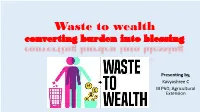 Waste to Wealth Converting Burden Into Blessing