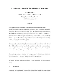 A Theoretical Closure Model for Wall Bounded Turbulent Flows