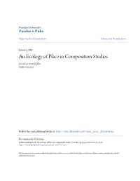 An Ecology of Place in Composition Studies Jonathan Scott Alw Lin Purdue University