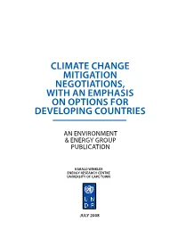 Climate Change Mitigation Negotiations, with an Emphasis on OPTIONS for Developing Countries