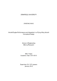 CRANFIELD UNIVERSITY ZHISONG MIAO Aircraft Engine Performance and Integration in a Flying Wing Aircraft Conceptual Design School