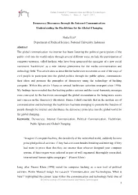 Democracy Discourses Through the Internet Communication: Understanding the Hacktivism for the Global Changing