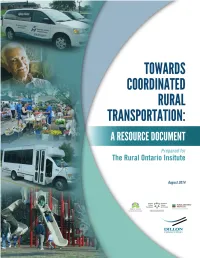 TOWARDS COORDINATED RURAL TRANSPORTATION: a Resource Guide AUGUST 2014 - I