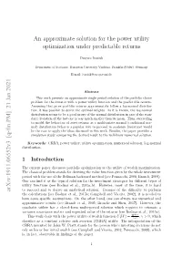 An Approximate Solution for the Power Utility Optimization Under Predictable Returns Arxiv:1911.06552V3 [Q-Fin.PM] 21 Jan 2021