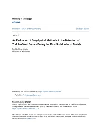 An Evaluation of Geophysical Methods in the Detection of Toddler-Sized Burials During the First Six Months of Burials