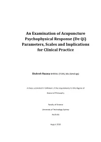 An Examination of Acupuncture Psychophysical Response (De Qi) Parameters, Scales and Implications for Clinical Practice
