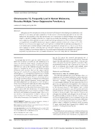 Chromosome 10, Frequently Lost in Human Melanoma, Encodes Multiple Tumor-Suppressive Functions